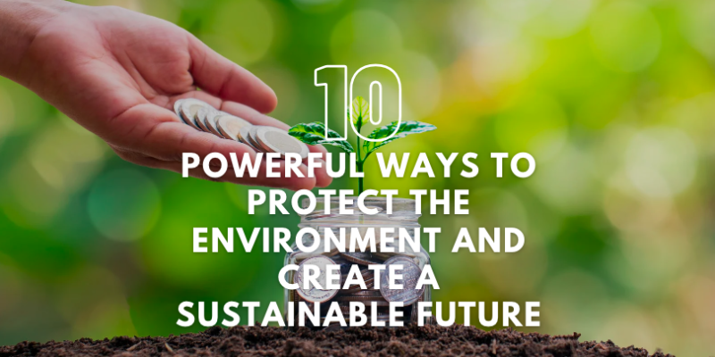 Contribute to environmental sustainability