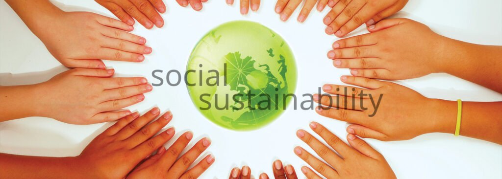 What is social sustainability and why is it important?