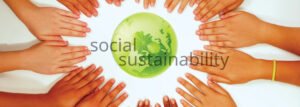 What is social sustainability and why is it important?